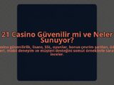 21-Casino-Guvenilir-mi-ve-Neler-Sunuyor-overlay-1784451020.jpg